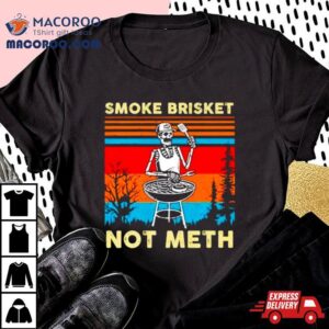 Skeleton Bbq Smoke Brisket Not Meth Vintage Tshirt