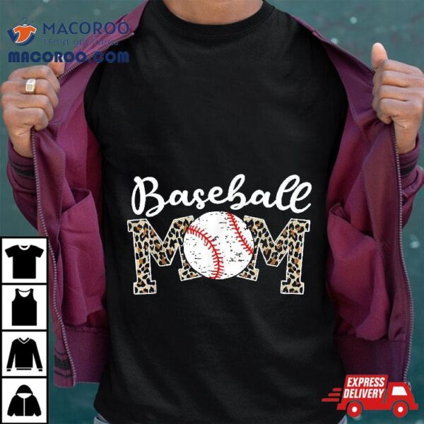 Softball Baseball Mom Leopard Tee Mother’s Day Shirt