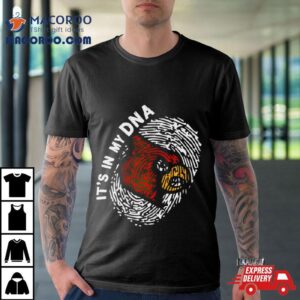 St Louis Cardinals It Rsquo S In My Dna Tshirt