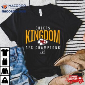 Super Bowl Bound Chiefs Kingdom Afc Championship Tshirt