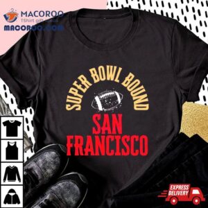 Super Bowl Bound San Francisco Classic Tshirt