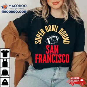 Super Bowl Bound San Francisco Classic Tshirt