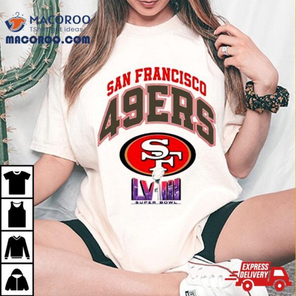 Super Bowl Lviii 2024 San Francisco 49ers Shirt