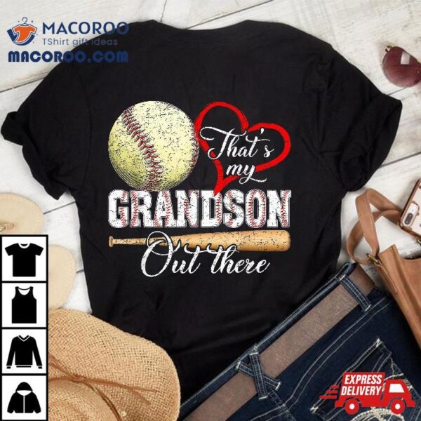 That’s My Grandson Out There Baseball Grandma Mother’s Day Shirt