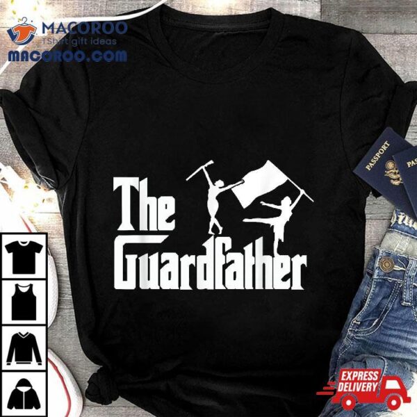 The Guardfather – Color Guard Dad Shirt