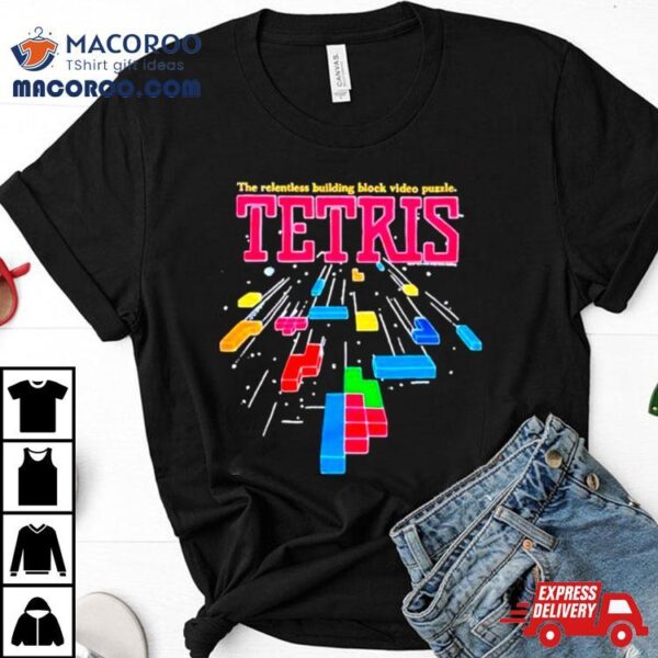 The Relentless Building Block Video Puzzle Tetris Shirt