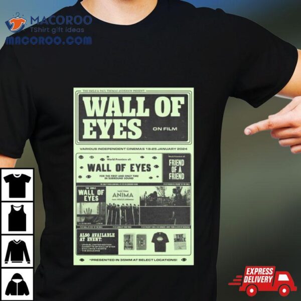 The Smile Band Wall Of Eyes On Film Various Independent Cinemas 18 25 January 2024 T Shirt