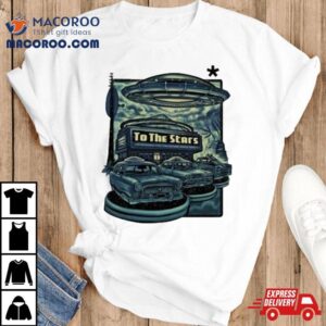 To The Stars Ufo Drive In By Zeb Love Tshirt