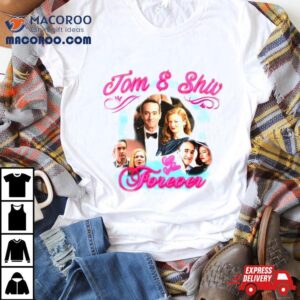 Tom And Shiv Love Forever Shirt 2 Tom And Shiv Love Forever Tshirt