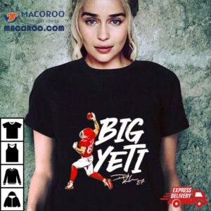 Travis Kelce Big Yeti Kansas City Shirt