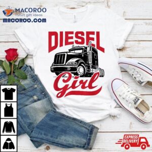 Truck Driver Trucker Semi Big Rig Diesel Girl Pink Tshirt