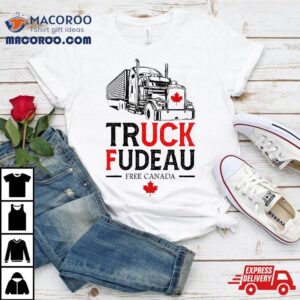 Truck Fudeau Anti Justin Trudeau Free Canada Vintage Trucker Tshirt