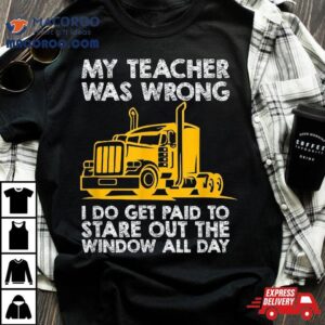 Trucker Big Rig Semi Trailer Truck Driver Funny Tshirt