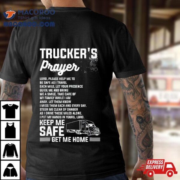 Trucker’s Prayer Truck Driving For A Trucker Shirt