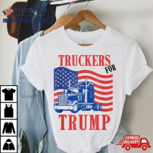 Truckers For Trump Tshirt