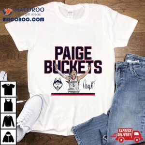 Uconn Paige Bueckers Buckets Shirt Uconn Paige Bueckers Buckets Shirt