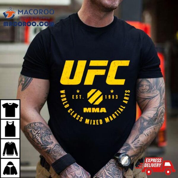 Ufc World Class Mma Shirt