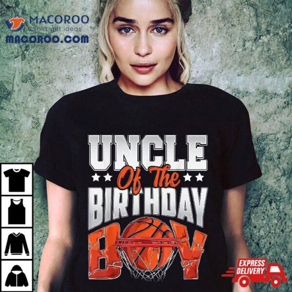 Uncle Basketball Birthday Boy Family Baller B-day Party Shirt