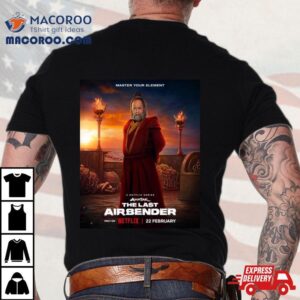 Uncle Iroh In Live Action Avatar The Last Airbender Series Releasing February 22 On Netflix T Shirt