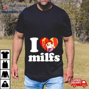 Vanilla The Rabbit Sonic I Love Milfs Tshirt