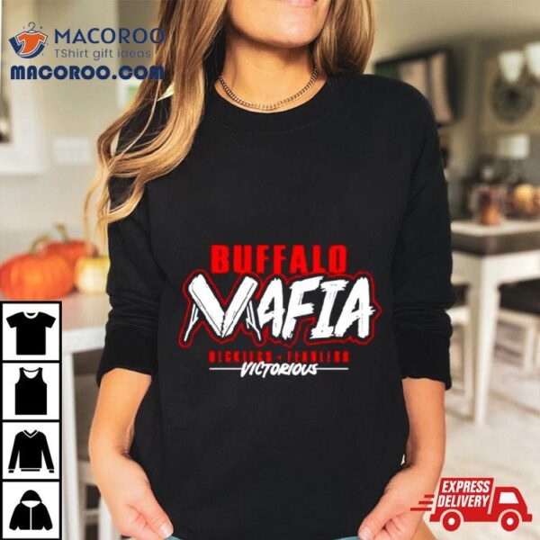 Victorious Buffalo Mafia Reckless Fearless Football Shirt