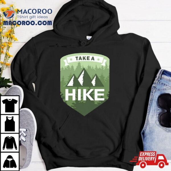 Walmart Take A Hike Irish T Shirt