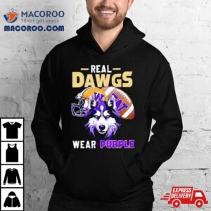 Washington Huskies Real Dawgs Wear Purple Football Tshirt