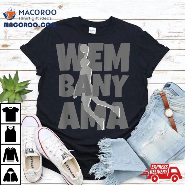 Wembanyama Basketball Amazing Gift Fan Shirt