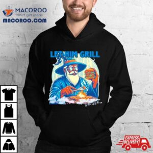 Wizard Let Him Grill Shirt