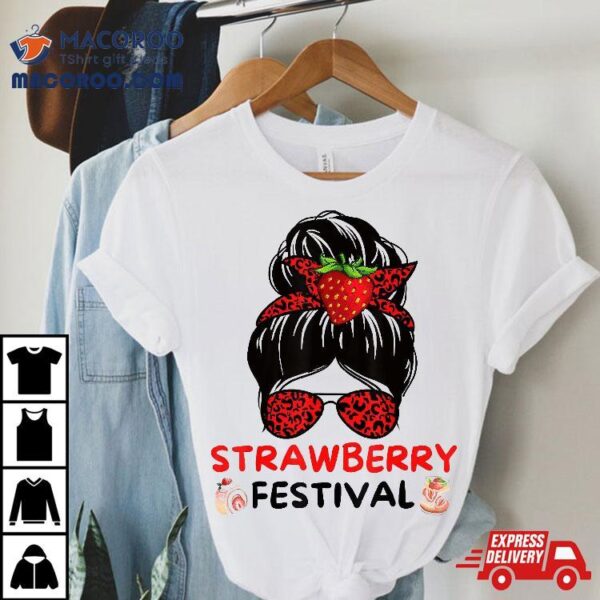 Wo Strawberry Festival Fruit Lover Mom Girl Cute Gifts Shirt