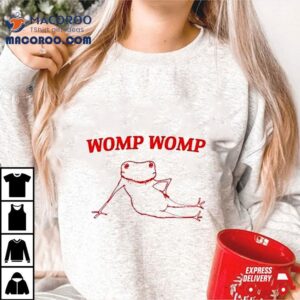 Womp Womp Frog Shirt