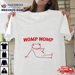 Womp Womp Frog Tshirt