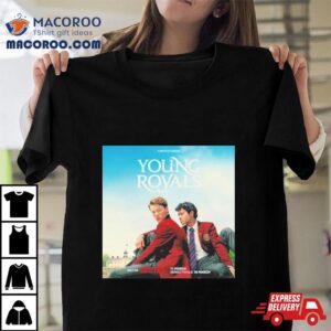 Young Royals Wilhelm And Simon Premieres March 11 2024 Shirt