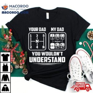 Your Dad My Speed Trucker Truck Driver Funny Tshirt