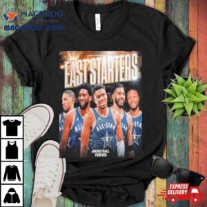 Your Nba Eastern Conference All Star Starters For Indianapolis Tshirt