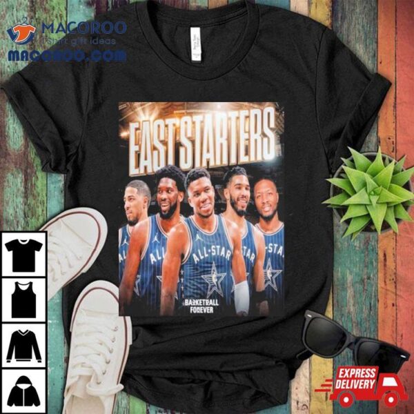 Your Nba Eastern Conference All Star Starters For Indianapolis 2024 Shirt