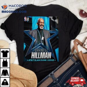 At And T Slam Dunk Judge Is Darnell Hillman Tshirt