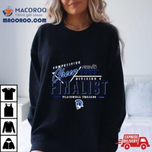 Mhsaa Cheer D Finalist Plainwell Trojans Tshirt