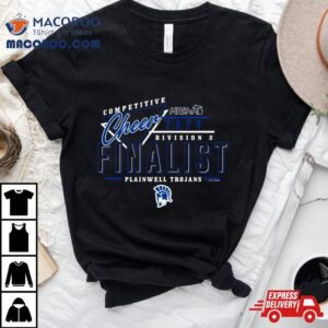 Mhsaa Cheer D Finalist Plainwell Trojans Tshirt