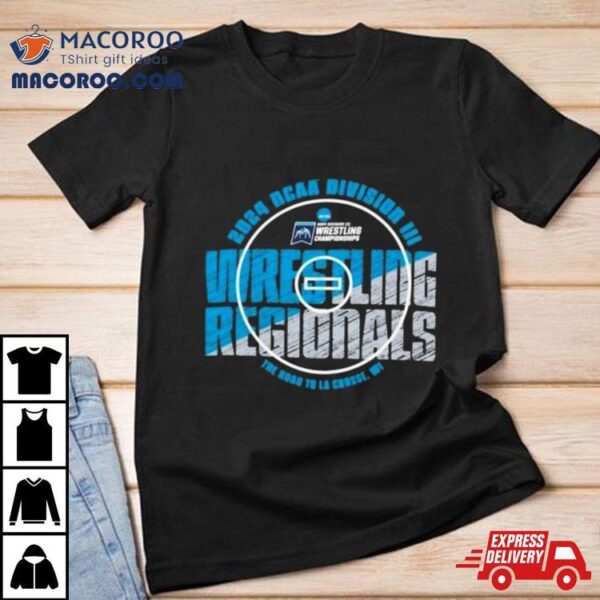 2024 Ncaa Division Iii Wrestling Regionals The Road To La Crosse, Wi Shirt