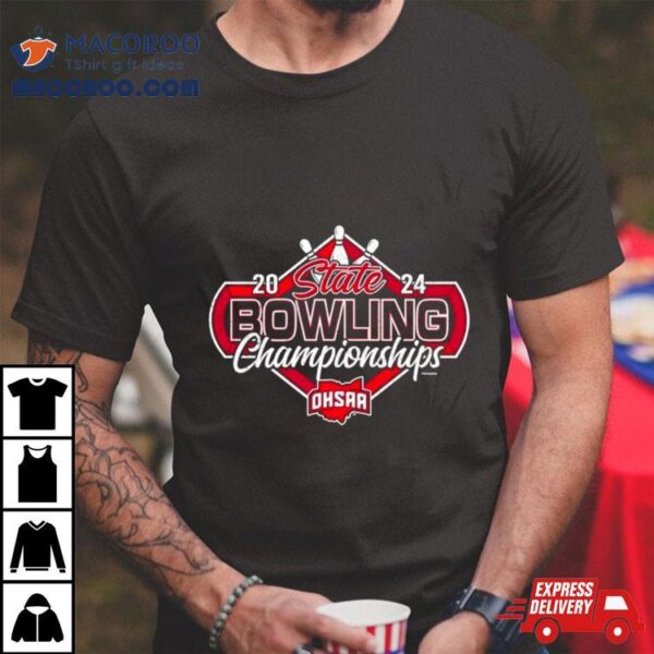 2024 Ohsaa State Bowling Championships Shirt