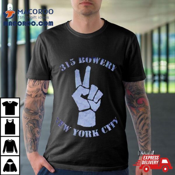 315 Bowery New York City Shirt