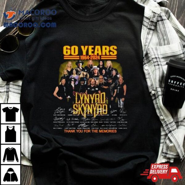 60 Years Of Memories With Lynyrd Skynyrd 1964 2024 Signatures Shirt