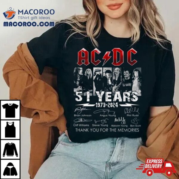 Acdc Band 51 Years 1973 2024 Thank You For The Memories Signatures Shirt