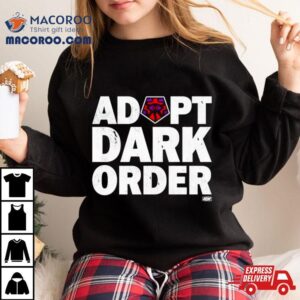 Adopt Dark Order All Elite Wrestling Tshirt