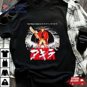 Akira Neo Tokyo Is About To Explode Tshirt
