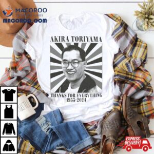 Akira Toriyama Thanks For Everything Tshirt