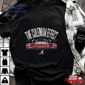 Alabama Basketball The Coleman Effec Tshirt