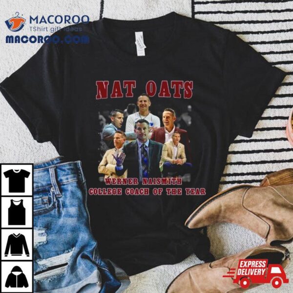 Alabama Crimson Tide Nat Oats Werner Naismith College Coach Of The Year Shirt