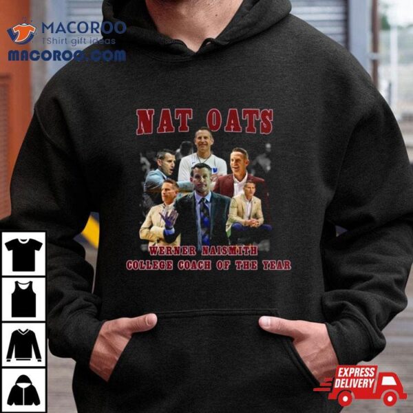 Alabama Crimson Tide Nat Oats Werner Naismith College Coach Of The Year Shirt